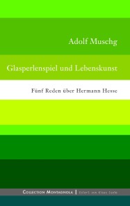 Glasperlenspiel und Lebenskunst