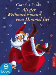 Als der Weihnachtsmann vom Himmel fiel