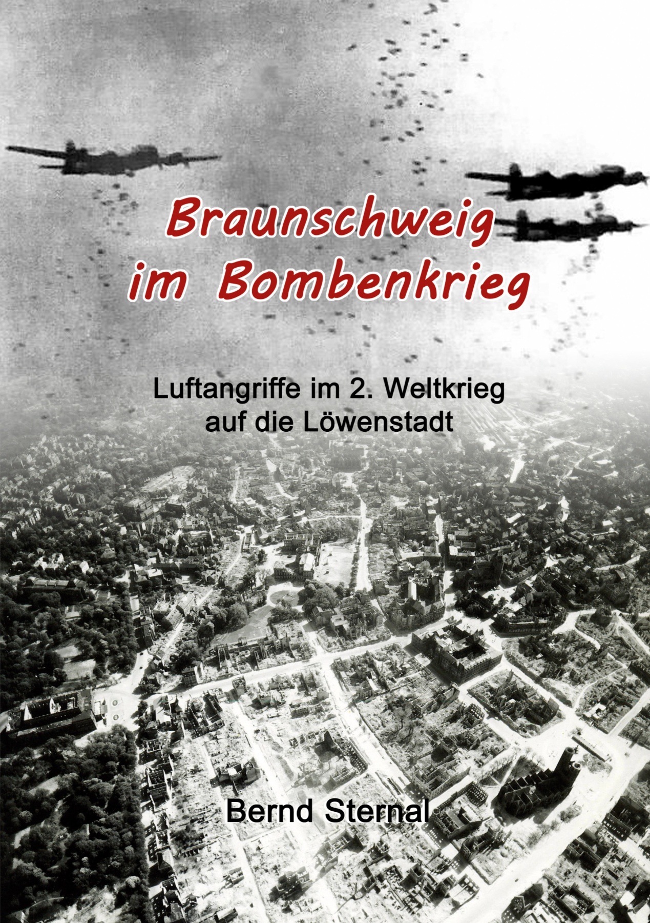 Braunschweig im Bombenkrieg