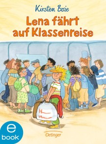 Lena fährt auf Klassenreise