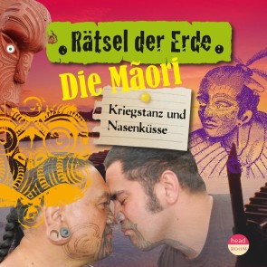 Rätsel der Erde: Die Maori