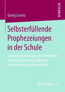 Selbsterfüllende Prophezeiungen in der Schule