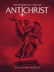 The Patristical Idea of Antichrist