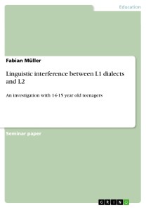 Linguistic interference between L1 dialects and L2