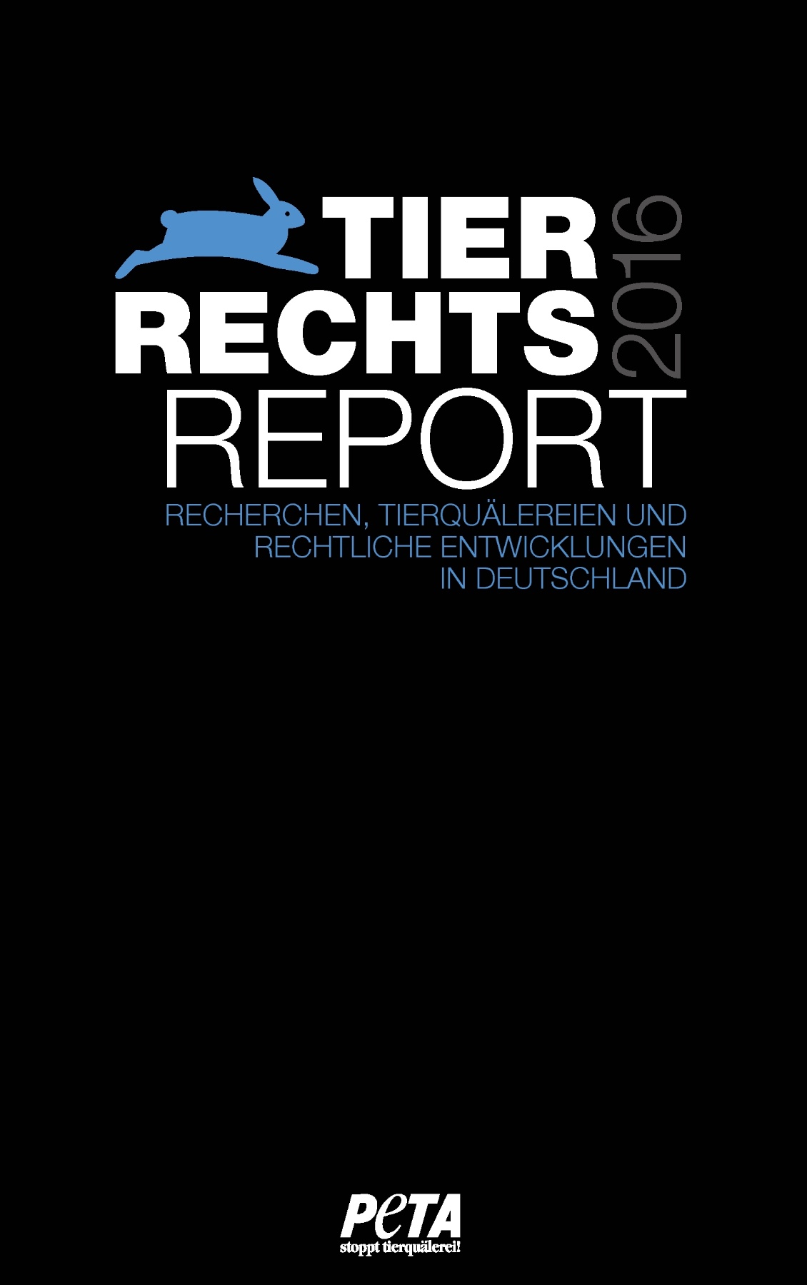 Tierrechtsreport 2016