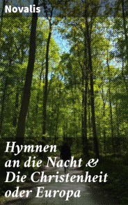 Hymnen an die Nacht & Die Christenheit oder Europa