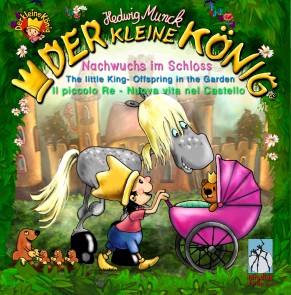 Der kleine König - Nachwuchs im Schloss