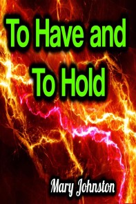 To Have and To Hold