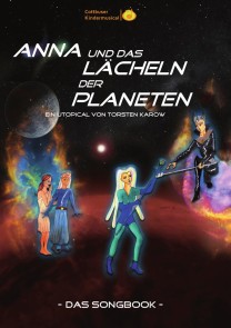 Songbook: Anna und das Lächeln der Planeten