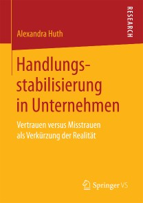 Handlungsstabilisierung in Unternehmen