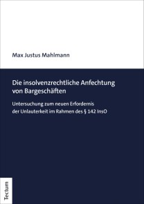 Die insolvenzrechtliche Anfechtung von Bargeschäften