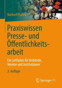 Praxiswissen Presse- und Öffentlichkeitsarbeit