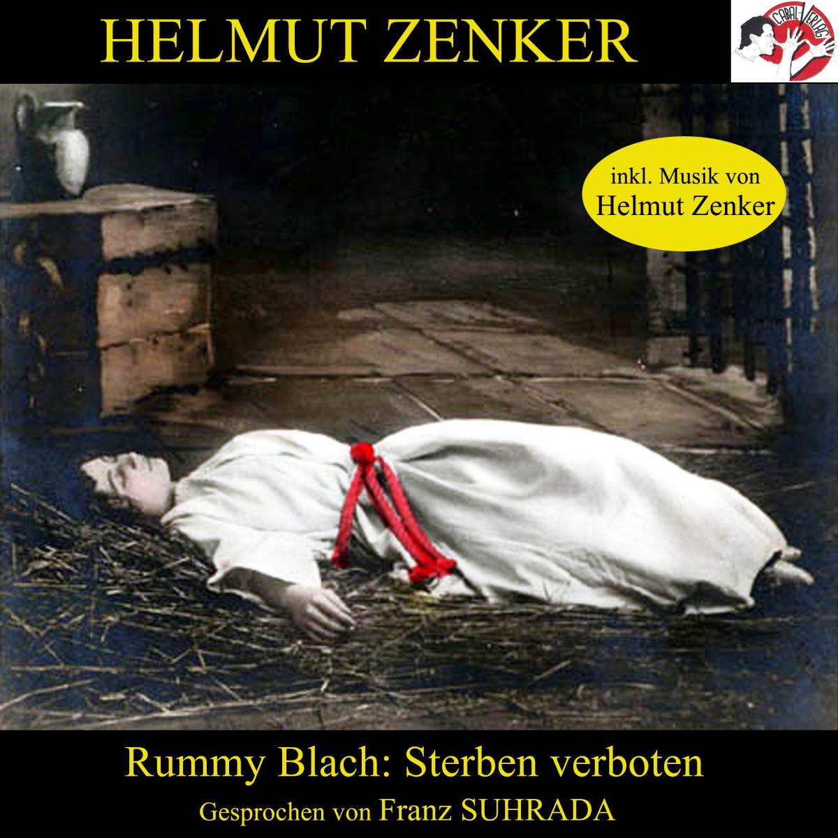 Rummy Blach: Sterben verboten