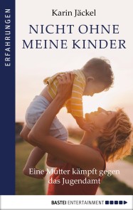 Nicht ohne meine Kinder!