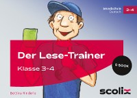 Der Lese-Trainer - Klasse 3/4