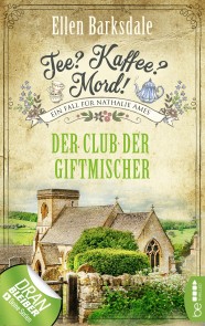 Tee? Kaffee? Mord! - Der Club der Giftmischer