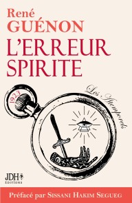 L'erreur Spirite édition 2022, préfacé par Sissani Hakim Segueg