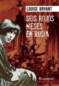 Seis rojos meses en Rusia