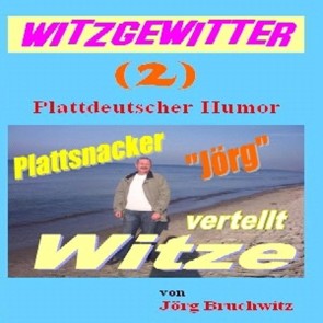 Witzgewitter ( 2 )