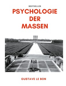 Psychologie der Massen