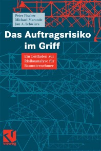 Das Auftragsrisiko im Griff