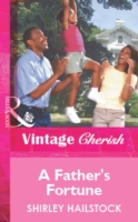 Father's Fortune (Mills & Boon Vintage Cherish)