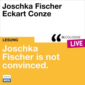 Joschka Fischer is not convinced