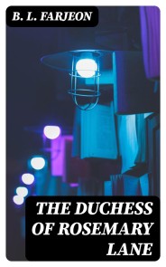 The Duchess of Rosemary Lane