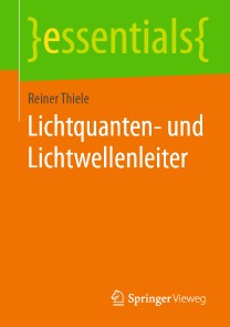 Lichtquanten- und Lichtwellenleiter