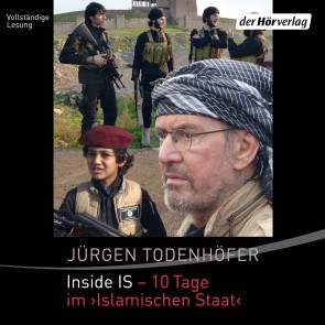 Inside IS - 10 Tage im 'Islamischen Staat'