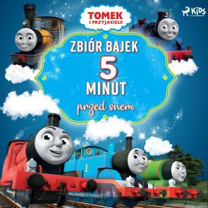 Tomek i przyjaciele - Zbiór bajek 5 minut przed snem