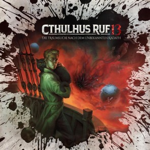 Cthulhus Ruf 13 - Die Traumsuche nach dem unbekannten Kadath