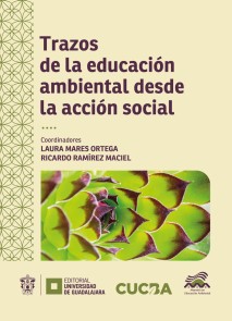 Trazos de la educación ambiental desde la acción social