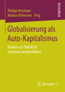 Globalisierung als Auto-Kapitalismus