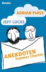 Anekdoten frommer Chaoten