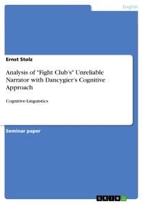 Analysis of "Fight Club's" Unreliable Narrator with Dancygier's Cognitive Approach