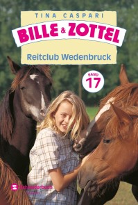 Bille und Zottel Bd. 17 - Reitclub Wedenbruck