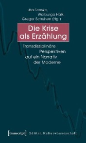 Die Krise als Erzählung