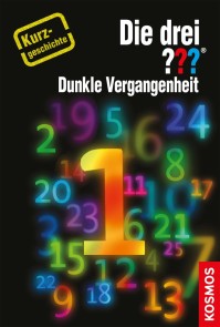 Die drei ??? Dunkle Vergangenheit (drei Fragezeichen)