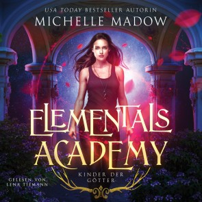 Elementals Academy: Kinder der Götter - Hörbuch