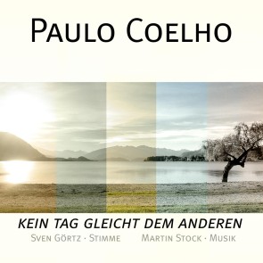 Paulo Coelho - Kein Tag gleicht dem anderen