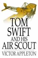 Tom Swift and His Air Scout