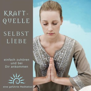 Kraftquelle Selbstliebe