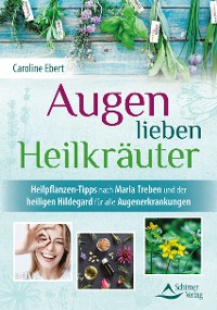 Augen lieben Heilkräuter