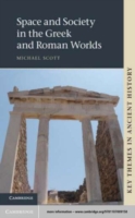 Space and Society in the Greek and Roman Worlds