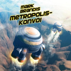 27: Metropolis-Konvoi