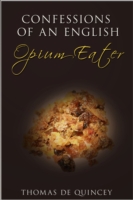 Confessions of an English Opium-Eater