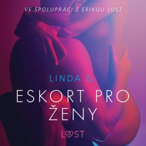 Eskort pro zeny - Sexy erotika