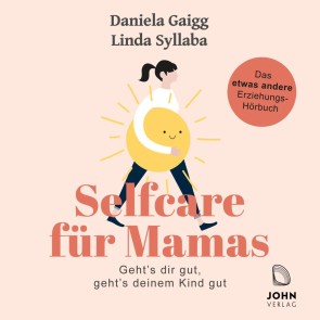 Selfcare für Mamas