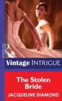 Stolen Bride (Mills & Boon Intrigue)